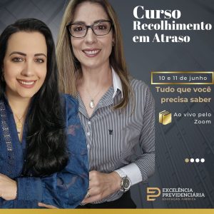 Treinamento Prático: Recolhimento de Contribuições Previdenciárias em Atraso