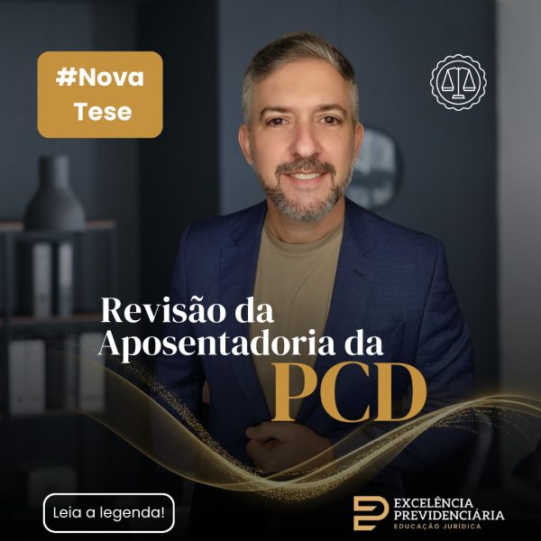 Revisão da Aposentadoria da Pessoa com Deficiência