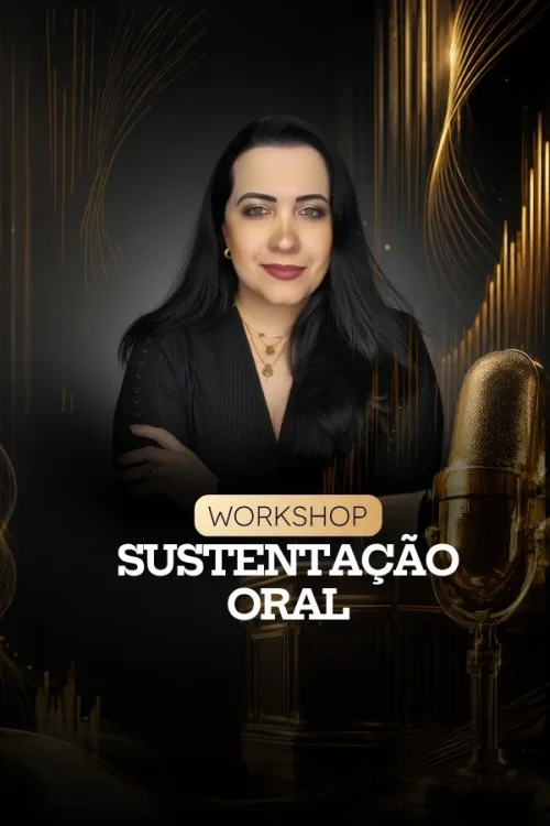 Sustentação Oral de Excelência
